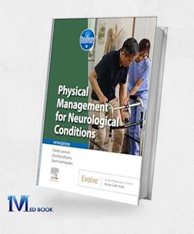 Physical Management For Neurological Conditions, 5th Edition (Physiotherapy Essentials) (Original PDF From Publisher)