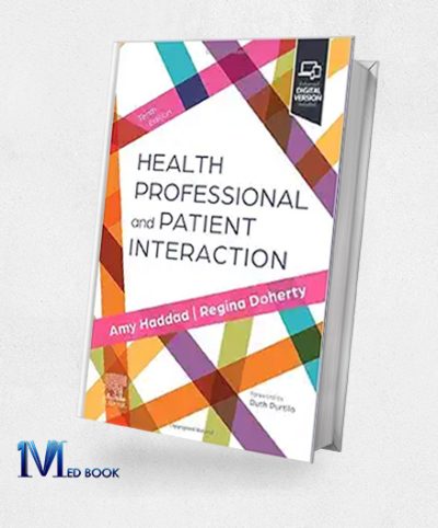 Health Professional And Patient Interaction, 10th Edition (Original PDF From Publisher)