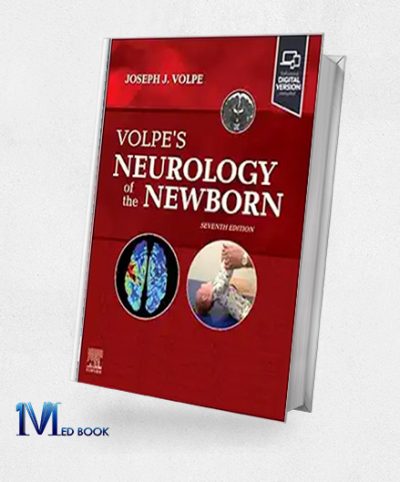 Volpe’s Neurology Of The Newborn, 7th Edition (EPub+Converted PDF)