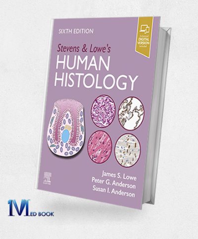 Stevens & Lowe’s Human Histology, 6th Edition (EPub+Converted PDF)