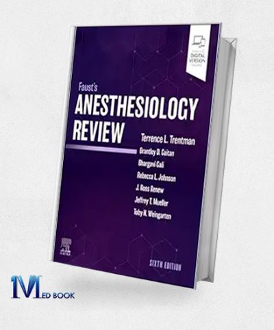 Faust’s Anesthesiology Review, 6th Edition (Original PDF From Publisher+Videos)
