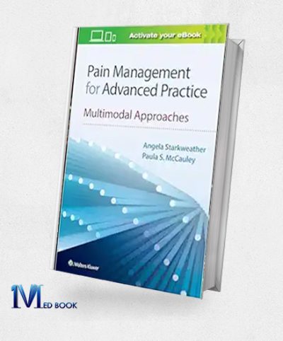 Pain Management For Advanced Practice: Multimodal Approaches (EPub+Converted PDF)