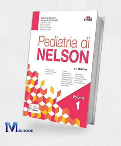 Pediatria Di Nelson, 21 Ed (Italian Edition) (EPub+Converted PDF)
