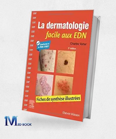 La Dermatologie Facile Aux EDN: Fiches De Synthèse Illustrées, 2nd Edition (Original PDF From Publisher)
