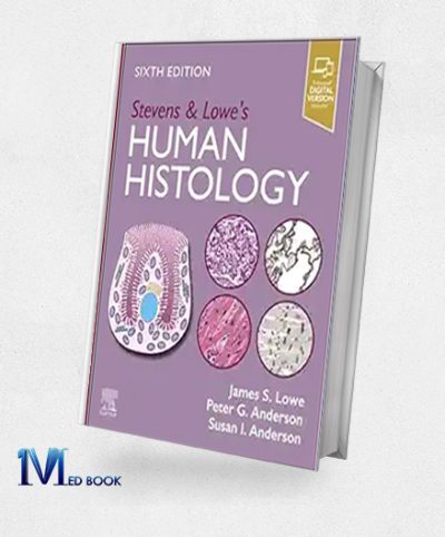 Stevens & Lowe’s Human Histology, 6th Edition (True PDF)