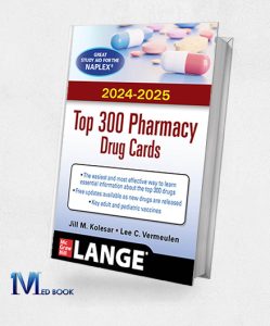 2024/2025 Top 300 Pharmacy Drug Cards, 7th Edition (Original PDF From Publisher)