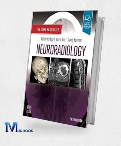 Neuroradiology The Core Requisites, 5th Edition (True PDF)