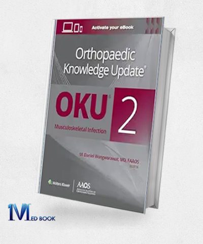 Orthopaedic Knowledge Update: Musculoskeletal Infection 2 (EPub+Converted PDF)