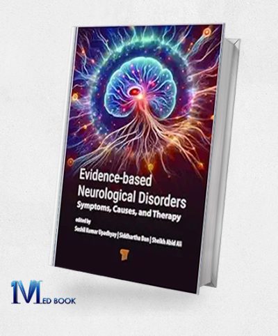 Evidence‐Based Neurological Disorders: Symptoms, Causes, And Therapy (Original PDF From Publisher)