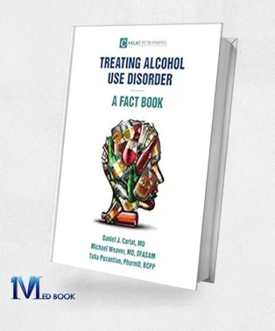 Treating Alcohol Use Disorder-A Fact Book (Azw3+EPub+Converted PDF)
