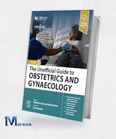 The Unofficial Guide To Obstetrics And Gynaecology, 2nd Edition (EPub+Converted PDF)