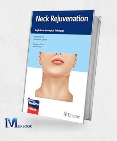 Neck Rejuvenation: Surgical And Nonsurgical Techniques (Original PDF From Publisher)