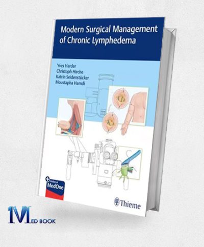 Modern Surgical Management Of Chronic Lymphedema (Original PDF From Publisher)