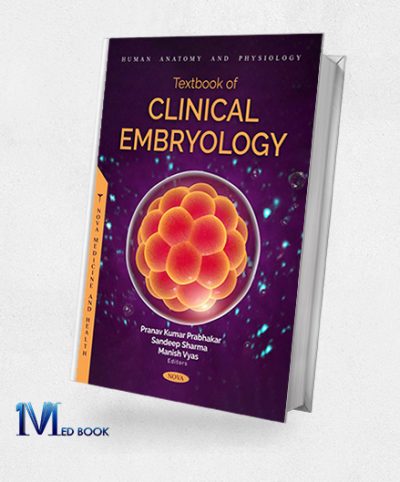 Textbook Of Clinical Embryology (Original PDF From Publisher)