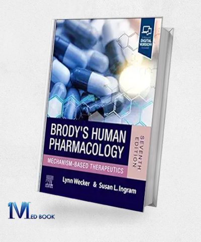 Brody’s Human Pharmacology, 7th Edition (Original PDF From Publisher)