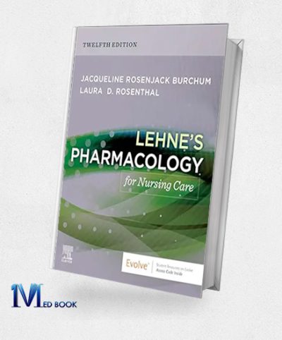 Lehne’s Pharmacology For Nursing Care, 12th Edition (True PDF From Publisher)