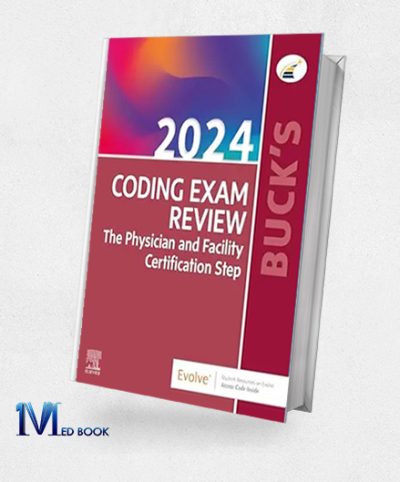 Buck’s Coding Exam Review 2024: The Physician And Facility Certification Step (True PDF From Publisher)