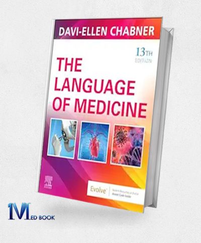 The Language Of Medicine, 13th Edition (Original PDF From Publisher)