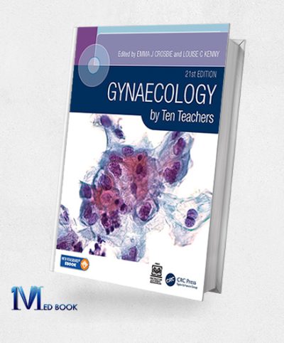 Gynaecology By Ten Teachers, 21st Edition (Original PDF From Publisher)